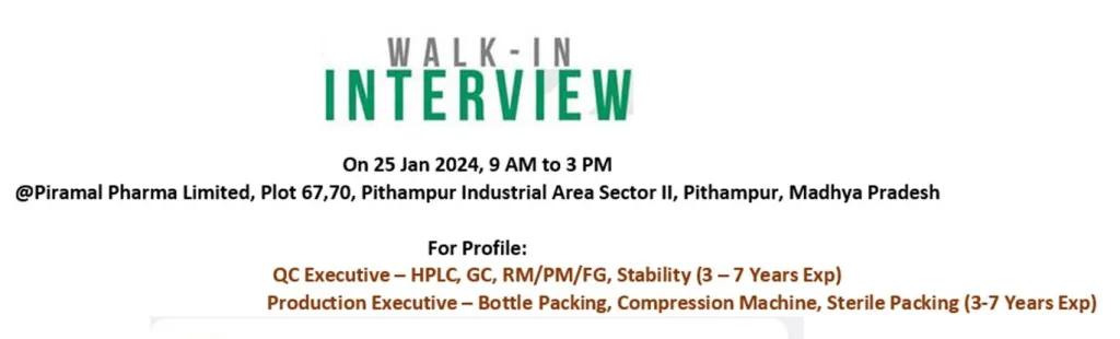 Piramal Pharma Limited - Walk-In Interviews for Multiple Positions on 25th Jan 2024